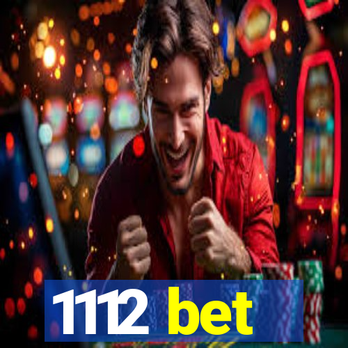 1112 bet
